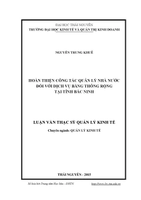 Luận văn thạc sĩ hay hoàn thiện công tác quản lý nhà nước đối với dịch vụ băng thông rộng tại tỉnh bắc ninh