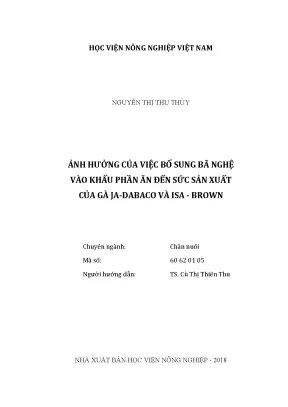 Luận văn thạc sĩ vnua ảnh hưởng của việc bổ sung bã nghệ vào khẩu phần ăn đến sức sản xuất của gà ja dabaco và isa brown