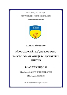 Luận văn thạc sĩ hay nâng cao chất lượng lao động tại các doanh nghiệp du lịch ở tỉnh phú yên
