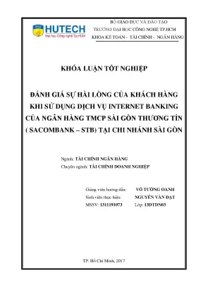 Luận văn thạc sĩ hay đánh giá sự hài lòng của khách hàng khi sử dụng dịch vụ internet banking của ngân hàng tmcp sài gòn thương tín sacombank stb tại chi nhánh sài gòn