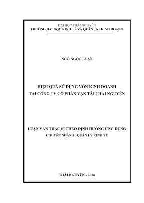 Luận văn thạc sĩ hay hiệu quả sử dụng vốn kinh doanh tại công ty cổ phần vận tải thái nguyên