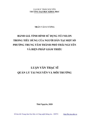 Luận văn thạc sĩ hay đánh giá tình hình sử dụng túi nilon trong tiêu dùng của người dân tại một số phường trung tâm thành phố thái nguyên và biện pháp giảm thiểu