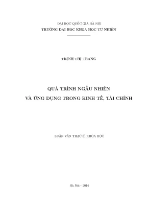 Luận văn thạc sĩ hus quá trình ngẫu nhiên và ứng dụng trong kinh tế tài chính