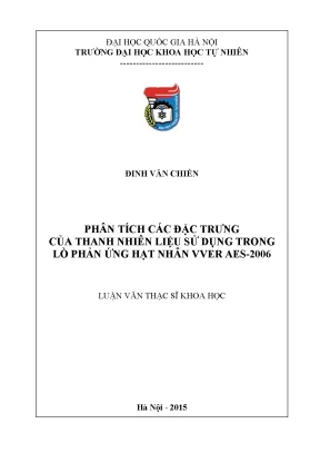 Luận văn thạc sĩ hus phân tích các đặc trưng của thanh nhiên liệu sử dụng trong lò phản ứng hạt nhân vver aes 2006