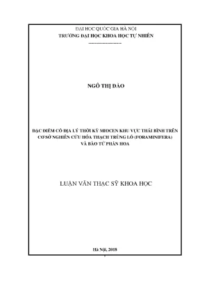 Luận văn thạc sĩ hus đặc điểm cổ địa lý thời kỳ miocen khu vực thái bình trên cơ sở nghiên cứu hóa thạch trùng lỗ foraminifera và bào tử phấn hoa