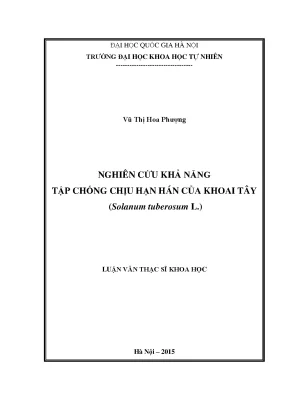 Luận văn thạc sĩ hus nghiên cứu khả năng tập chống chịu hạn hán của khoai tây solanum tuberosum l
