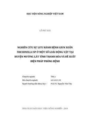 Luận văn thạc sĩ vnua nghiên cứu sự lưu hành bệnh giun xoắn trichinella sp ở một số loài động vật tại huyện mường lát tỉnh thanh hóa và đề xuất biện pháp phòng bệnh