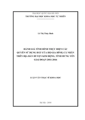 Luận văn thạc sĩ hus đánh giá tình hình thực hiện các quyền sử dụng đất của hộ gia đình cá nhân trên địa bàn huyện kim động tỉnh hưng yên giai đoạn 2011 2016