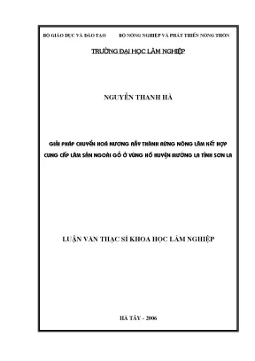 Luận văn thạc sĩ hay giải pháp chuyển hóa nương rẫy thành rừng nông lâm kết hợp cung cấp lâm sản ngoài gỗ ở vùng hồ huyện mường la sơn la