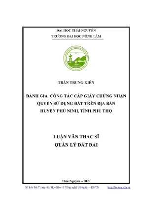 Luận văn thạc sĩ hay đánh giá công tác cấp giấy chứng nhận quyền sử dụng đất trên địa bàn huyện phù ninh tỉnh phú thọ