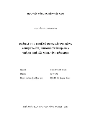 Luận văn thạc sĩ vnua quản lý thu thuế sử dụng đất phi nông nghiệp tại xã phường tỉnh bắc ninh