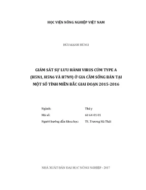 Luận văn thạc sĩ vnua giám sát sự lưu hành virus cúm type a h5n1 h5n6 và h7n9 ở gia cầm sống bán tại một số tỉnh miền bắc giai đoạn 2015 2016