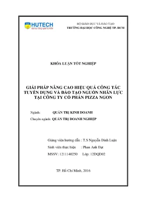 Luận văn thạc sĩ hay giải pháp nâng cao hiệu quả công tác tuyển dụng và đào tạo nguồn nhân lực của công ty cổ phần pizza ngon