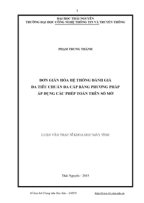 Luận văn thạc sĩ hay đơn giản hóa hệ thống đánh giá đa tiêu chuẩn đa cấp bằng phương pháp áp dụng các phép toán trên số mờ