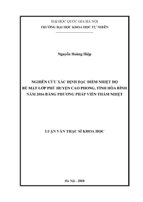 Luận văn thạc sĩ hus nghiên cứu xác định đặc điểm nhiệt độ bề mặt lớp phủ huyện cao phong tỉnh hòa bình năm 2016 bằng phương pháp viễn thám nhiệt