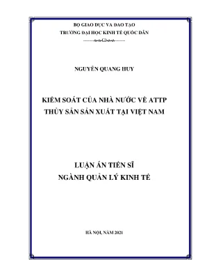 Luận án tiến sĩ kiểm soát của nhà nước về attp thủy sản sản xuất tại việt nam