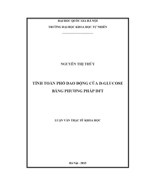 Luận văn thạc sĩ hus tính toán phổ dao động của d glucose bằng phương pháp dft 09