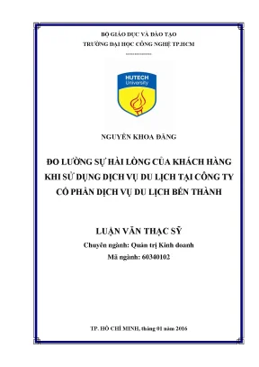 Luận văn thạc sĩ hay đo lường sự hài lòng của khách hàng khi sử dụng dịch vụ du lịch tại công ty cp dịch vụ du lịch bến thành