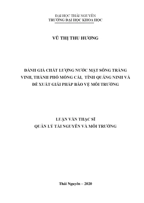 Luận văn thạc sĩ hay đánh giá chất lượng nước mặt sông tràng vinh thành phố móng cái tỉnh quảng ninh và đề xuất giải pháp bảo vệ môi trường