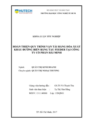 Luận văn thạc sĩ hay hoàn thiện quy trình vận tải hàng hóa xuất khẩu đường biển bằng tàu feeder tại công ty cổ phần hải minh