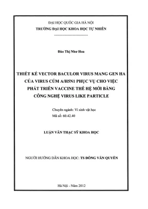 Luận văn thạc sĩ hus thiết kế vector baculor virus mang gen ha của virus cúm a h5n1 phục vụ cho việc phát triển vaccine thế hệ mới bằng công nghệ virus like particle