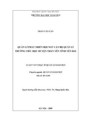 Luận văn thạc sĩ vnu ued quản lí phát triển đội ngũ cán bộ quản lí trường tiểu học huyện trấn yên tỉnh yên bái