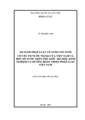 Luận văn thạc sĩ vnu ls so sánh pháp luật về nuôi con nuôi có yếu tố nước ngoài của việt nam và một số nước trên thế giới bài học kinh nghiệm và hướng hoàn thiện pháp luật việt nam