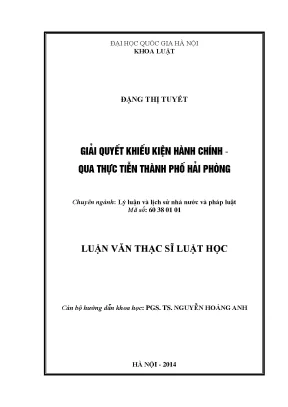 Luận văn thạc sĩ vnu ls giải quyết khiếu kiện hành chính qua thực tiễn thành phố hải phòng