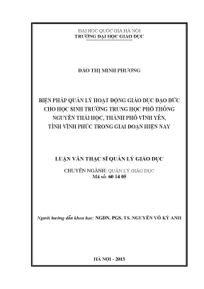 Luận văn thạc sĩ vnu ued biện pháp quản lý hoạt động giáo dục đạo đức cho học sinh trường trung học phổ thông nguyễn thái học thành phố vĩnh yên tỉnh vĩnh phúc