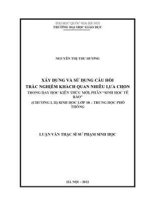 Luận văn thạc sĩ vnu ued xây dựng và sử dụng câu hỏi trắc nghiệm khách quan nhiều lựa chọn trong dạy học kiến thức mới phần sinh học tế bào chương i ii sinh học lớp 10 trung học phổ thông