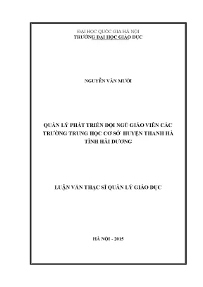 Luận văn thạc sĩ vnu ued quản lý phát triển đội ngũ giáo viên các trường trung học cơ sở huyện thanh hà tỉnh hải dương
