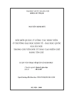 Luận văn thạc sĩ vnu ued đổi mới quản lý công tác sinh viên ở trường đại học kinh tế đại học quốc gia hà nội trong chuyển đổi từ đào tạo niên chế sang tín chỉ