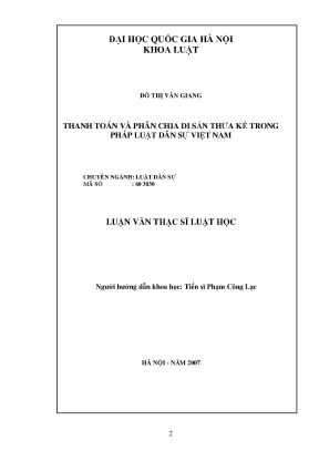 Luận văn thạc sĩ vnu ls thanh toán và phân chia di sản thừa kế trong pháp luật dân sự việt nam