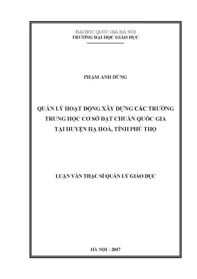 Luận văn thạc sĩ vnu ued quản lý hoạt động xây dựng các trường trung học cơ sở đạt chuẩn quốc gia tại huyện hạ hoà tỉnh phú thọ