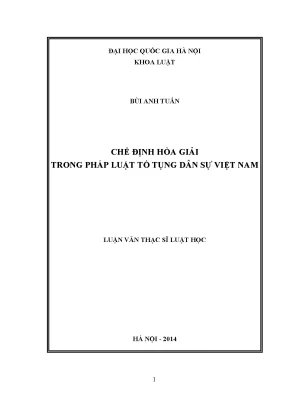 Luận văn thạc sĩ vnu ls chế định hòa giải trong pháp luật tố tụng dân sự việt nam002
