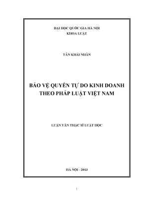 Luận văn thạc sĩ vnu ls bảo vệ quyền tự do kinh doanh theo pháp luật việt nam