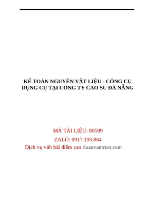 Luận văn kế toán nguyên vật liệu công cụ dụng cụ tại công ty cao su đà nẵng