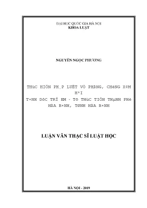 Luận văn thạc sĩ vnu ls thực hiện pháp luật về phòng chống xâm hại tình dục trẻ em từ thực tiễn thành phố hòa bình tỉnh hòa bình