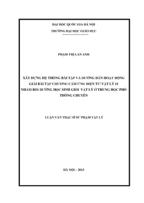 Luận văn thạc sĩ vnu ued xây dựng hệ thống bài tập và hướng dẫn hoạt động giải bài tập chương cảm ứng điện từ vật lý 11 nhằm bồi dưỡng học sinh giỏi vật lý ở trung học phổ thông chuyên