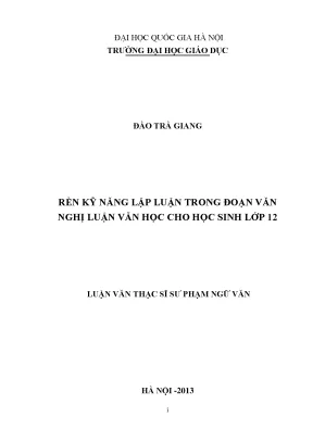 Luận văn thạc sĩ vnu ued rèn kỹ năng lập luận trong đoạn văn nghị luận văn học cho học sinh lớp 12