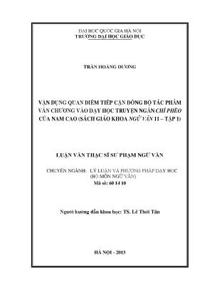 Luận văn thạc sĩ vnu ued vận dụng quan điểm tiếp cận đồng bộ tác phẩm văn chương vào dạy học tác phẩm chí phèo của nhà văn nam cao sách giáo khoa ngữ văn 11 tập 1 luận văn ths văn học 60 14 10