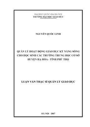 Luận văn thạc sĩ vnu ued quản lý hoạt động giáo dục kỹ năng sống cho học sinh các trường thcs huyện hạ hòa tỉnh phú thọ