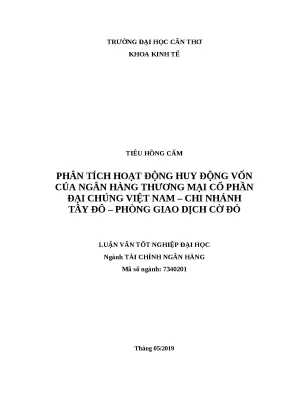 Phân tích hoạt động huy động vốn của ngân hàng thương mại cổ phần đại chúng việt nam chi nhánh tây đô phòng giao dịch cờ đỏ luận văn tốt nghiệp đại học