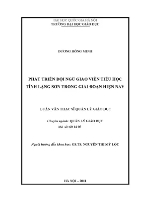 Luận văn thạc sĩ vnu ued phát triển đội ngũ giáo viên tiểu học tỉnh lạng sơn trong giai đoạn hiện nay