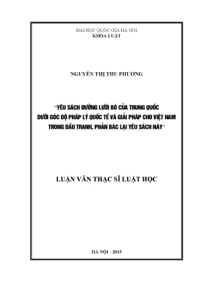 Luận văn thạc sĩ vnu ls yêu sách đường lưỡi bò của trung quốc dưới góc độ pháp lý quốc tế và giải pháp cho việt nam trong đấu tranh phản bác lại yêu sách này