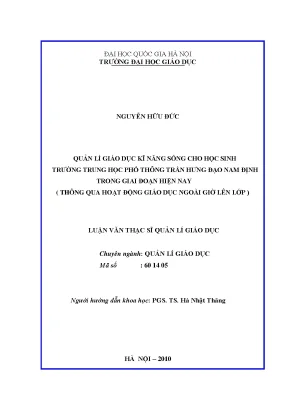 Luận văn thạc sĩ vnu ued quản lí giáo dục kĩ năng sống cho học sinh trường trung học phổ thông trần hưng đạo nam định trong giai đoạn hiện nay thông qua hoạt động giáo dục ngoài giờ lên lớp