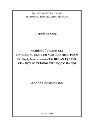 Luận án tiến sĩ hus nghiên cứu đánh giá định lượng nguy cơ ngộ độc thực phẩm do staphylococcus aureus tại bếp ăn tập thể của một số trường tiểu học ở hà nội