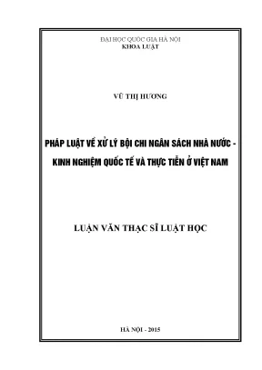 Luận văn thạc sĩ vnu ls pháp luật về xử lý bội chi ngân sách nhà nước kinh nghiệm quốc tế và thực tiễn ở việt nam