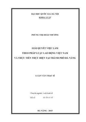 Luận văn thạc sĩ vnu ls giải quyết việc làm theo pháp luật lao động việt nam và thực tiễn thực hiện tại thành phố đà nẵng 07