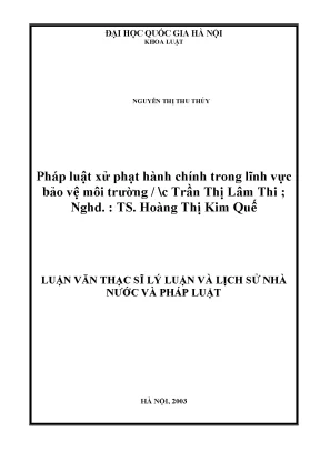 Luận văn thạc sĩ vnu ls pháp luật xử phạt hành chính trong lĩnh vực bảo vệ môi trường luận văn ths luật